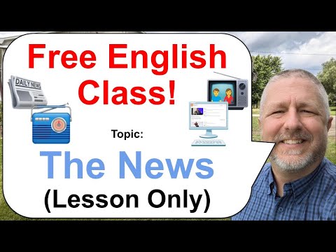 Free English Class! Topic: The News! 📰📻📺 (Lesson Only)