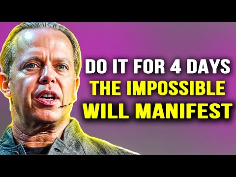 Even the Impossible Will Manifest (Make it your Habit) -- Joe Dispenza