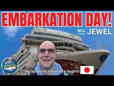 Norwegian Jewel Cruise: Embarkation, Good or Bad? #norwegianjewel #norwegiancruiseline #japan