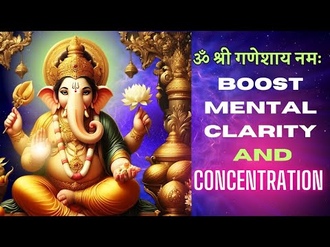 Manifestation Meditation: Ganesh Mantra To Strengthen Concentration and Mind Power