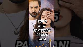 TOP 5 NEW PAKISTANI DRAMA IN 2024 #newpakistanidramas #PAKISTANISERIES