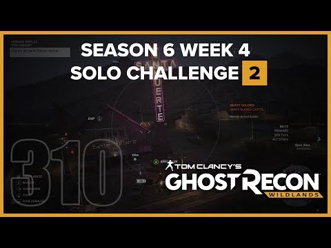 Ghost Recon Wildlands Ep 310 - S06W04 Solo Challenge 2 Complete The Chemist without being seen