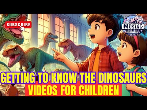 Getting to Know the Dinosaurs 🦖🎶 Children's songs 🎶 videos for children #childrensmusic