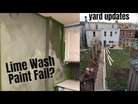 Lime Wash Paint Fail? + Yard Update