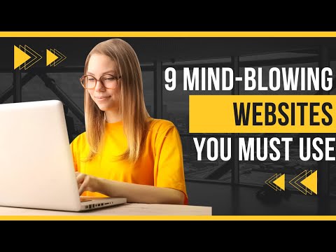 9 Mind-Blowing Websites You Didn’t Know Existed