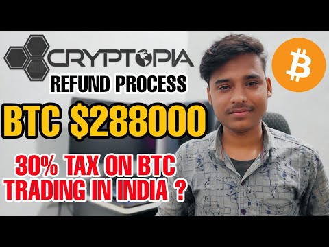 Cryptopia Claims Portal  | India Plans to Tax Income From Bitcoin | Bitcoin Price Could Hit $288,000