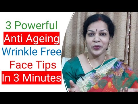 3 Powerful Anti Ageing Wrinkle Free Face Tips In 3 Minutes