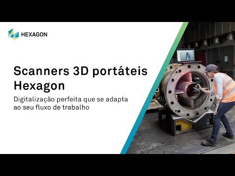 Adapte seus fluxos de trabalho | Digitalização contínua com os scanners 3D portáteis da Hexagon