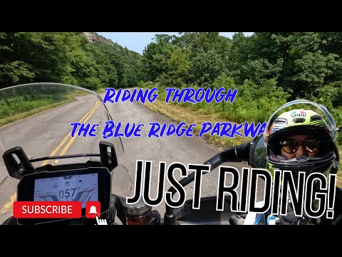 Riding through the Blue Ridge Parkway | JUST RIDING