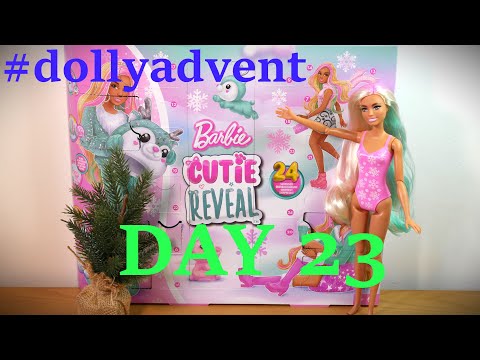 Barbie Cutie Reveal Advent Calendar (2023) - DAY 23 #dollyadvent #dollymas  *ADULT DOLL COLLECTOR*