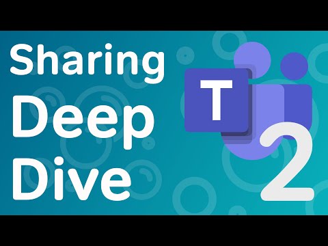 Microsoft Teams | Sharing Files - Deep Dive Part 2