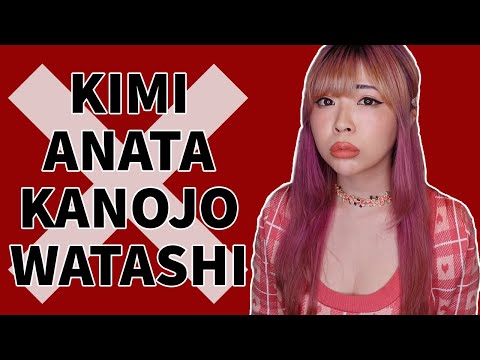 Pronouns in Japanese (ANATA and KIMI are RUDE)