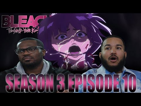 BRO WTF! | Bleach Thousand Year Blood War Season 3 Episode 10 Reaction