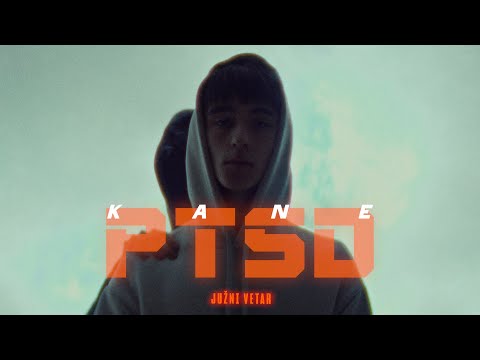 KANE - PTSD (JUŽNI VETAR OFFICIAL VIDEO)