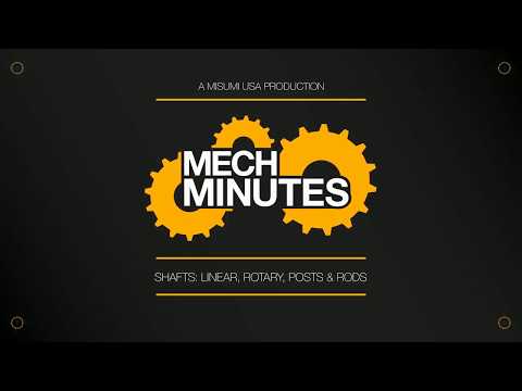 #SHAFTS - AN INTRODUCTION | MECH MINUTES by #MISUMIIndia