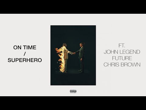 On Time x Superhero - Metro Boomin ft. John Legend, Future & Chris Brown