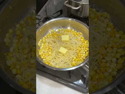 とうもろこしとバターとチーズのパスタ, Corn, Butter, Cheese and Pasta