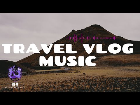 Travel vlog music (No copyright) upbeat | Travel with us - Vendredi