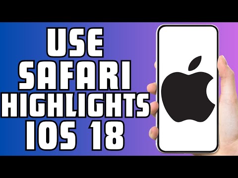 How to Use Safari Highlights to Focus on Important Information in iOS 18