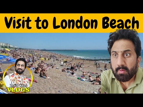 visit London Beach / London trip / UK visit / Zahid Khan vlogs