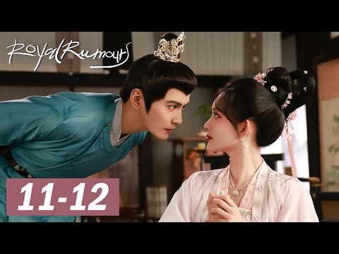 ENG SUB | Royal Rumours | EP11-12 | 花琉璃轶闻 | Xu Zhengxi, Meng Ziyi