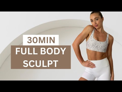 30 MIN FULL BODY SCULPT || No Equipment (Tone & Stretch)