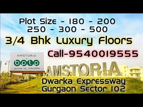 BPTP AMSTORIA | Sector 102 Gurugram | Bptp Amstoria Plots | Dwarka Expressway | BPTP Plots | BPTP |