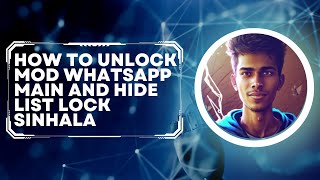 How To Unlock Mod Whatsapp Hide lock and Main Lock #tech