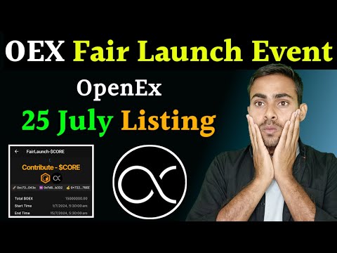 OpenEx (OEX) 25 July Listing🤩|| OEX Fair Launch Event Participate Process || OEX Mining Satoshi App