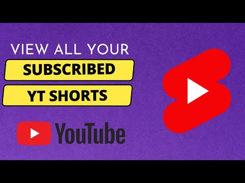 How to View 👀 all Youtube Shorts from Subscribed Channels