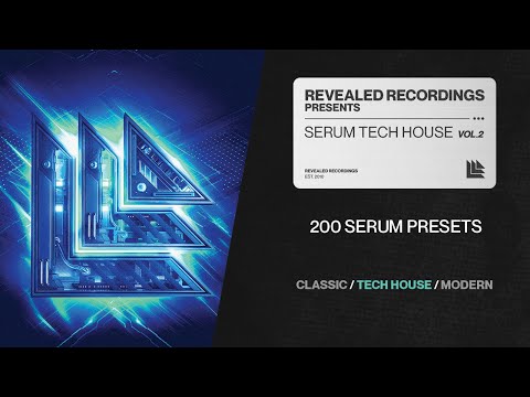 Serum Tech House Vol. 2 (200 Presets) | Revealed