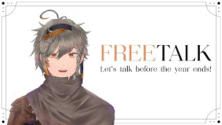 【Free Talk】Let's talk before the year ends!