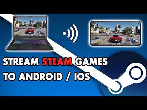 How To Stream STEAM Games to an Android or IOS device