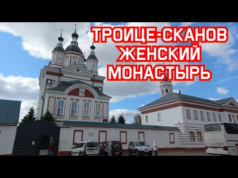 Троице-Сканов женский монастырь село Сканово Пензенской области