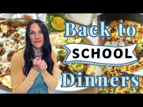 DINNER RECIPES FOR BUSY FAMILIES | DELICIOUS back-to-school DINNER IDEAS