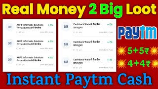 Real money2big loot | Campaign loot today | New campaign loot today | Loot campaign paytm cash today