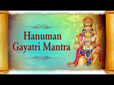 Hanuman Gayatri Mantra with Lyrics - Powerful Mantra To Be Relieved From Troubles.