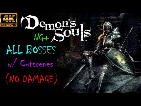 Demon's Souls (2009) - All Bosses in NG+ w/ Cutscenes STR/DEX/FTH (No Damage)