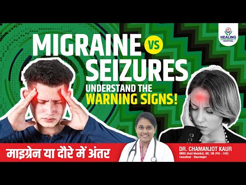 5 Key Differences Between MIGRAINE and SEIZURES You Need to Know