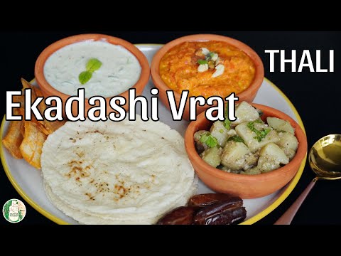 Ekadashi Farali Thali | Quick fasting Meal recipe | Vrat Roti Sabji recipe - Sattvik Kitchen