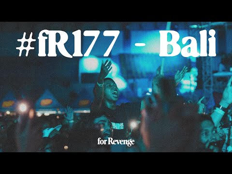 for Revenge - fR177Bali (Behind the Stage)