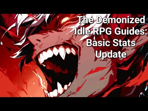 Basic Stats Update - The Demonized Idle RPG Guide