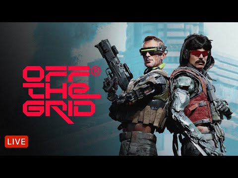 🔴LIVE - DR DISRESPECT - OFF THE GRID - NEW BATTLE ROYALE!