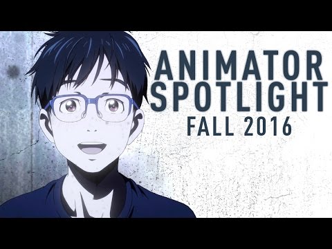 The Amazing Staff of Fall 2016 Anime | Animator Spotlight