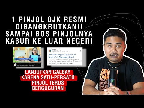 Sah! 1 Pinjol OJK Resmi Dibangkrutkan!! Sampai Bos Pinjolnya Kabur Ke Luar Negeri! Lanjutkan Galbay