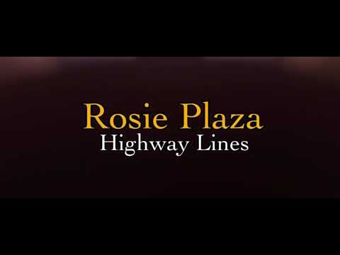 Rosie Plaza “Highway Lines” by Fernando Andrade (People Flavor)