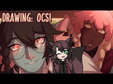 Drawing some of my ocs! [Stream Archive]