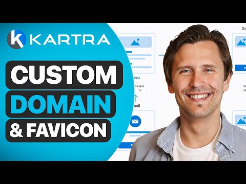 How to Add a Custom Domain & Favicon in Kartra | Step-by-Step Kartra Tutorial