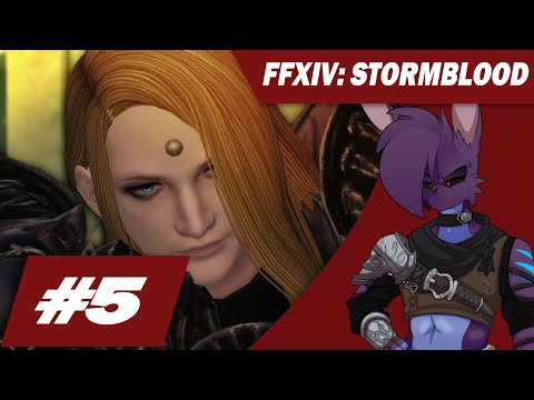 〖 FINAL FANTASY XIV 〗STORMBLOOD | Part 5: My Best Friend...