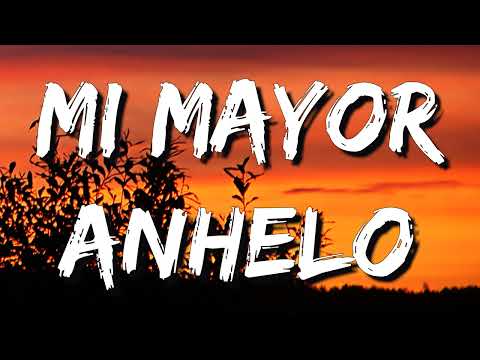 Río Roma - Mi Mayor Anhelo (Letra\Lyrics)